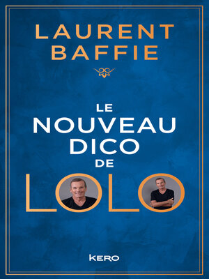cover image of Le nouveau Dico de Lolo